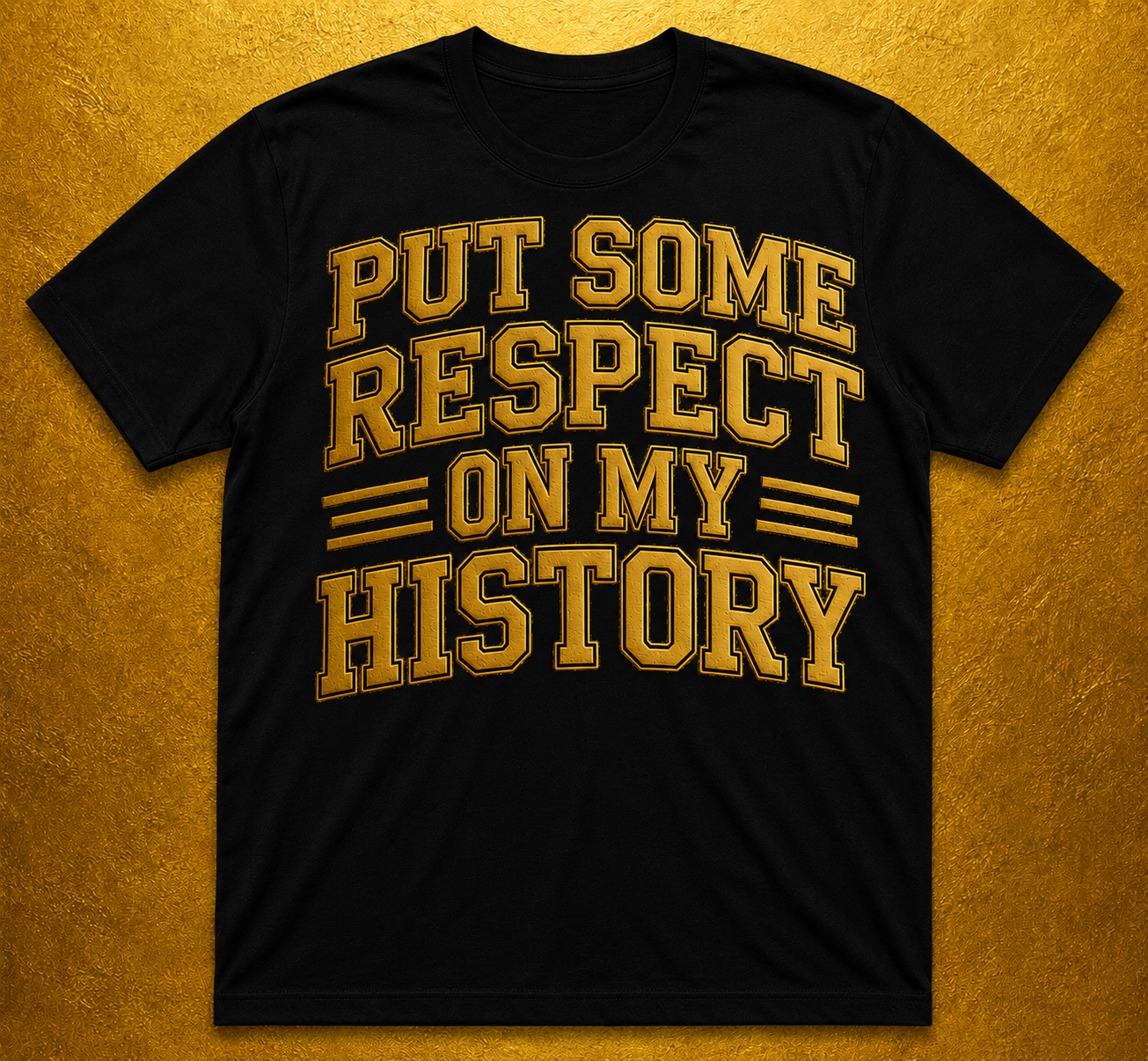 Put Some Respect On My History image 0