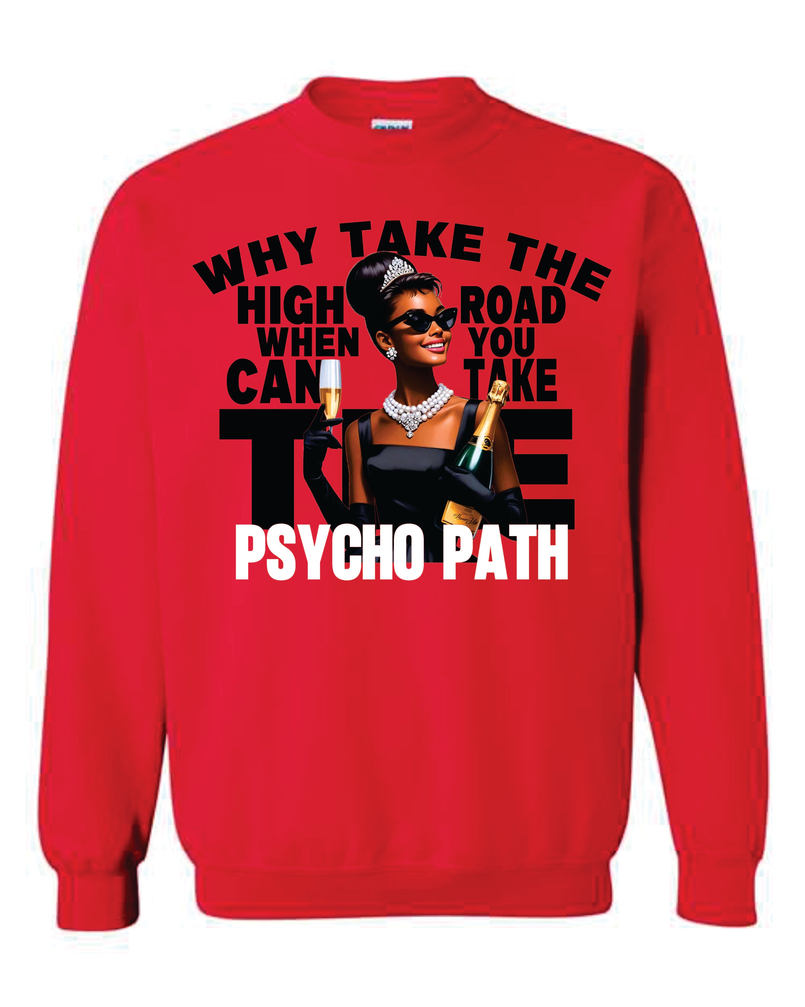 Why Take High Road Sweatshirt image 0