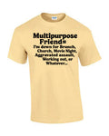 Multipurpose Friend Tshirt image 0