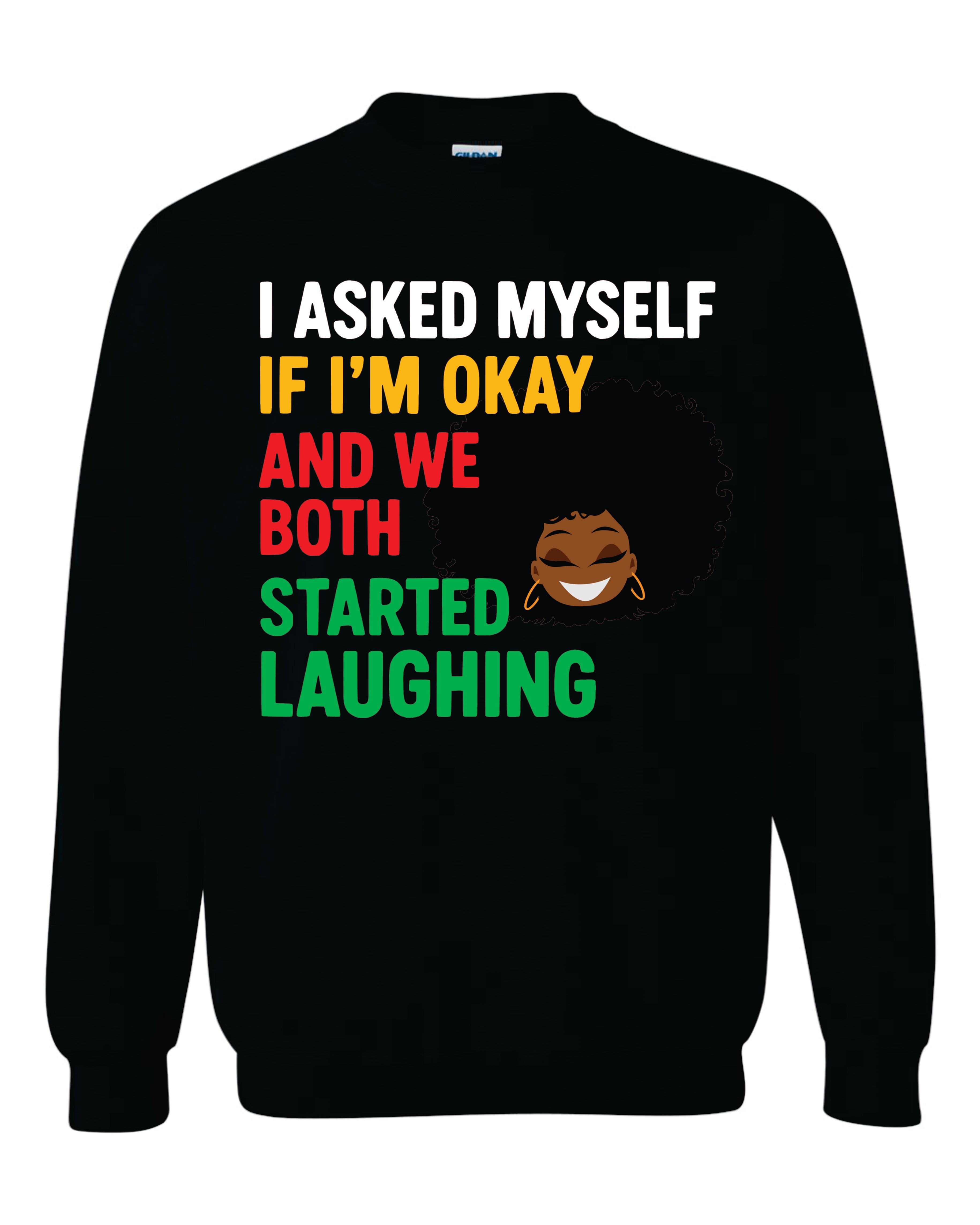 I Asked Myself Sweatshirt image 2