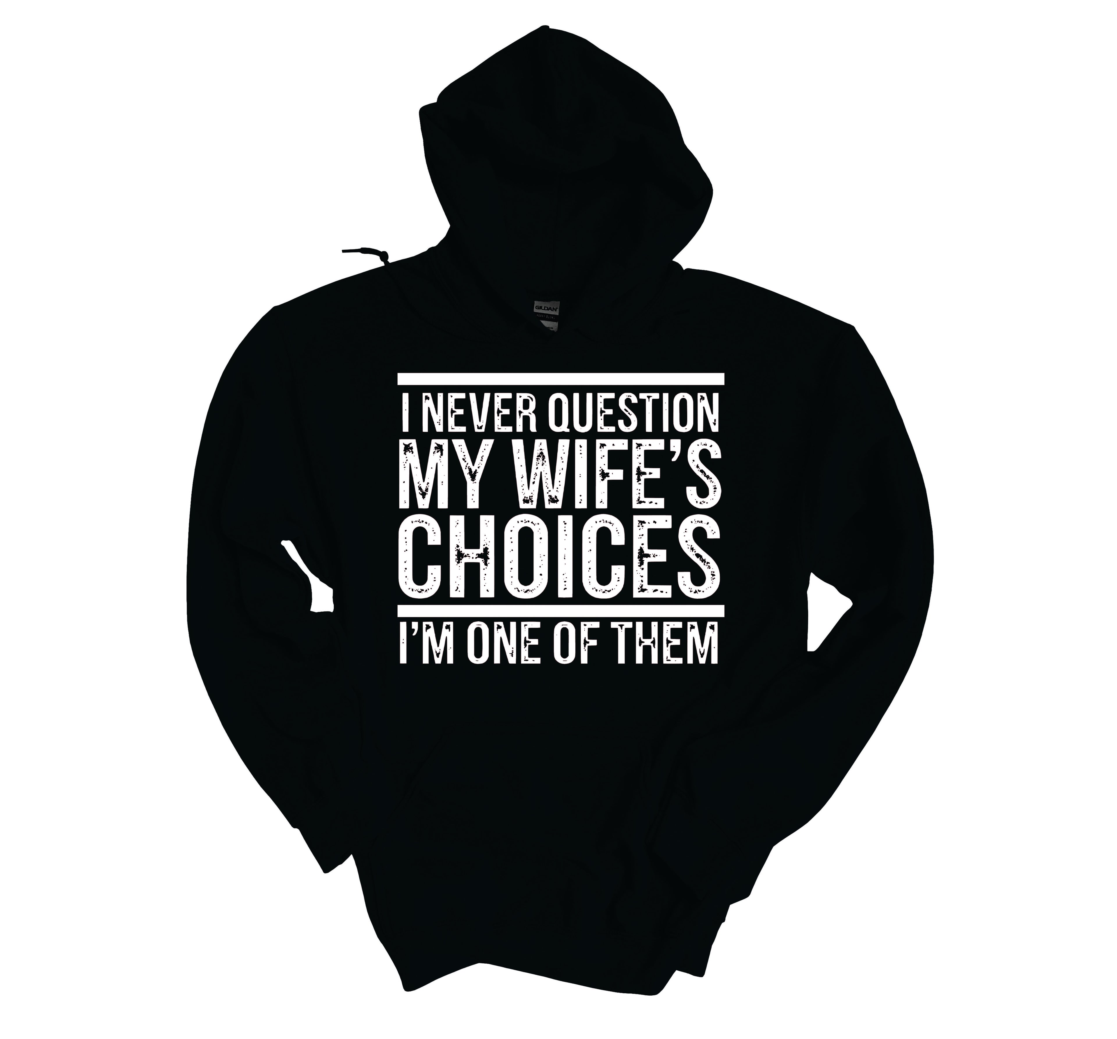 Never Question Wife Hoodie image 0