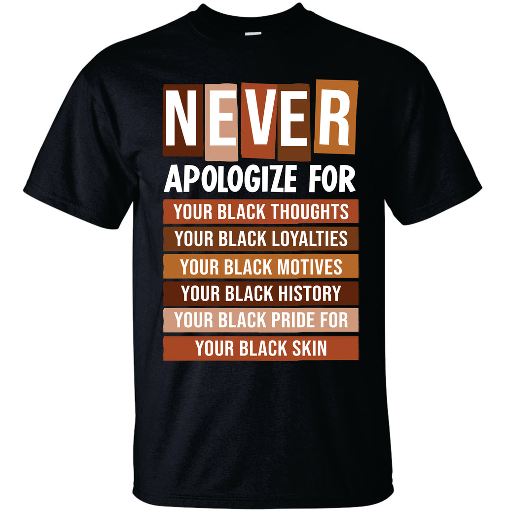 Never Apologize Tshirt image 0