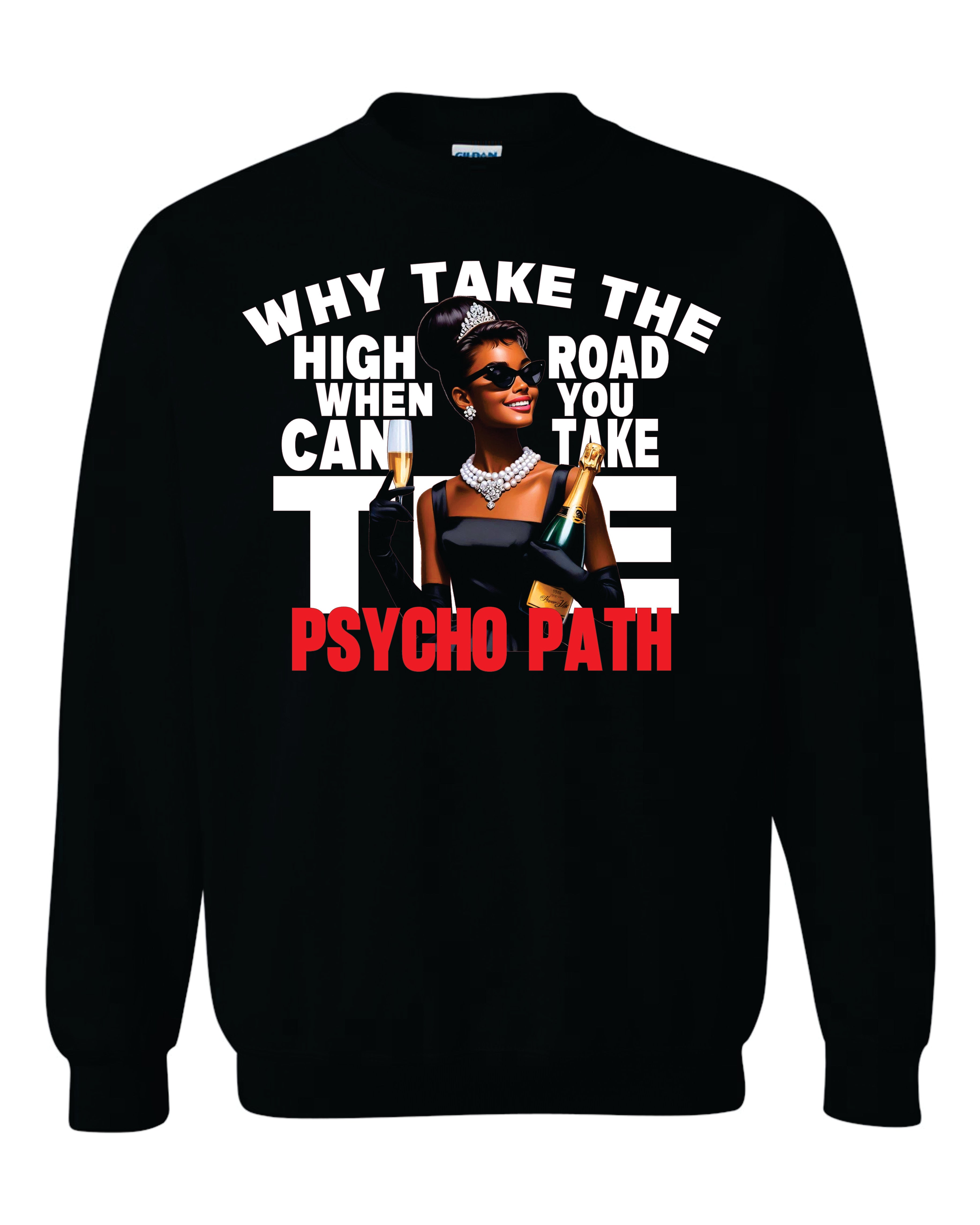 Why Take High Road Sweatshirt image 1