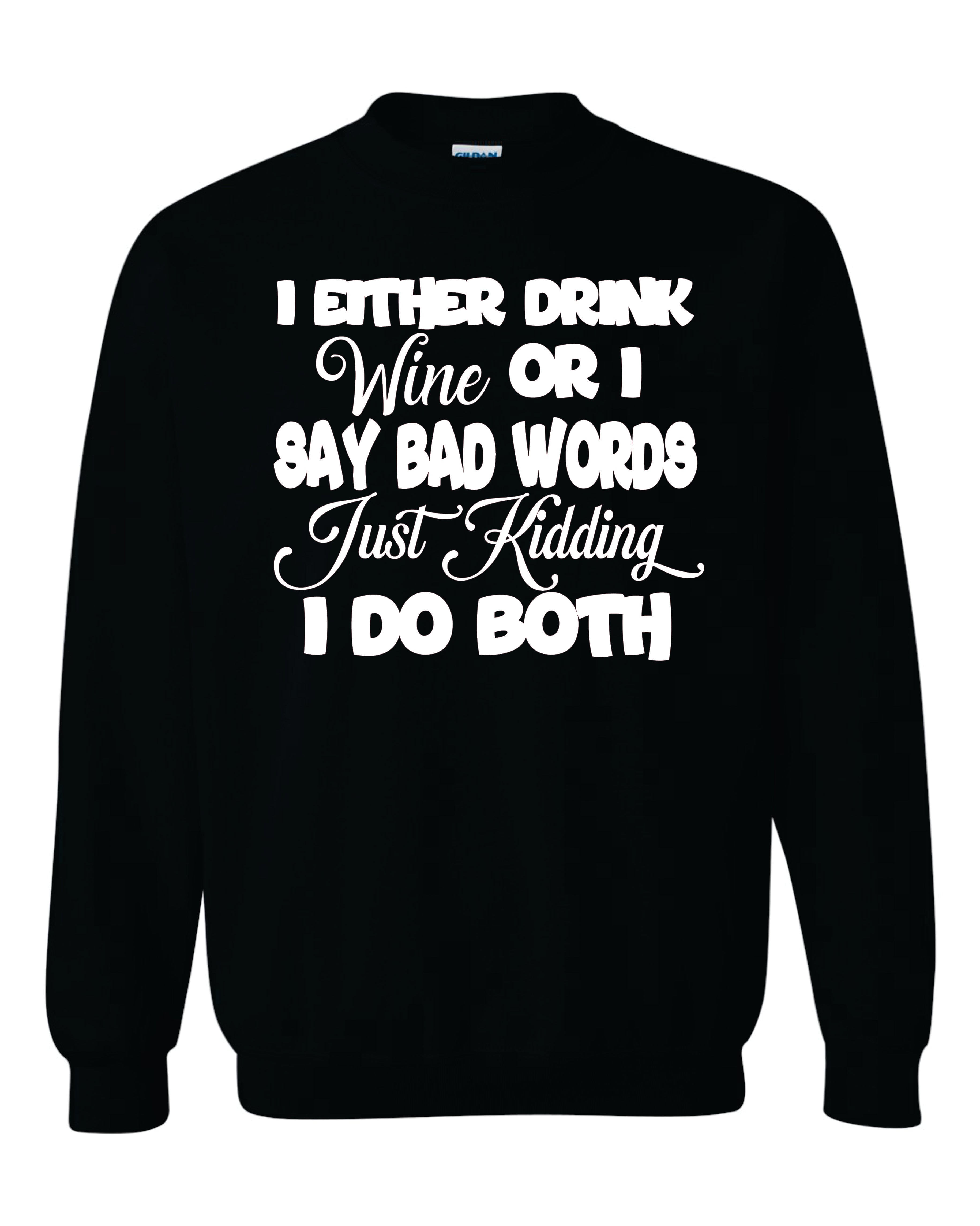 Wine Bad Words Sweatshirt image 0