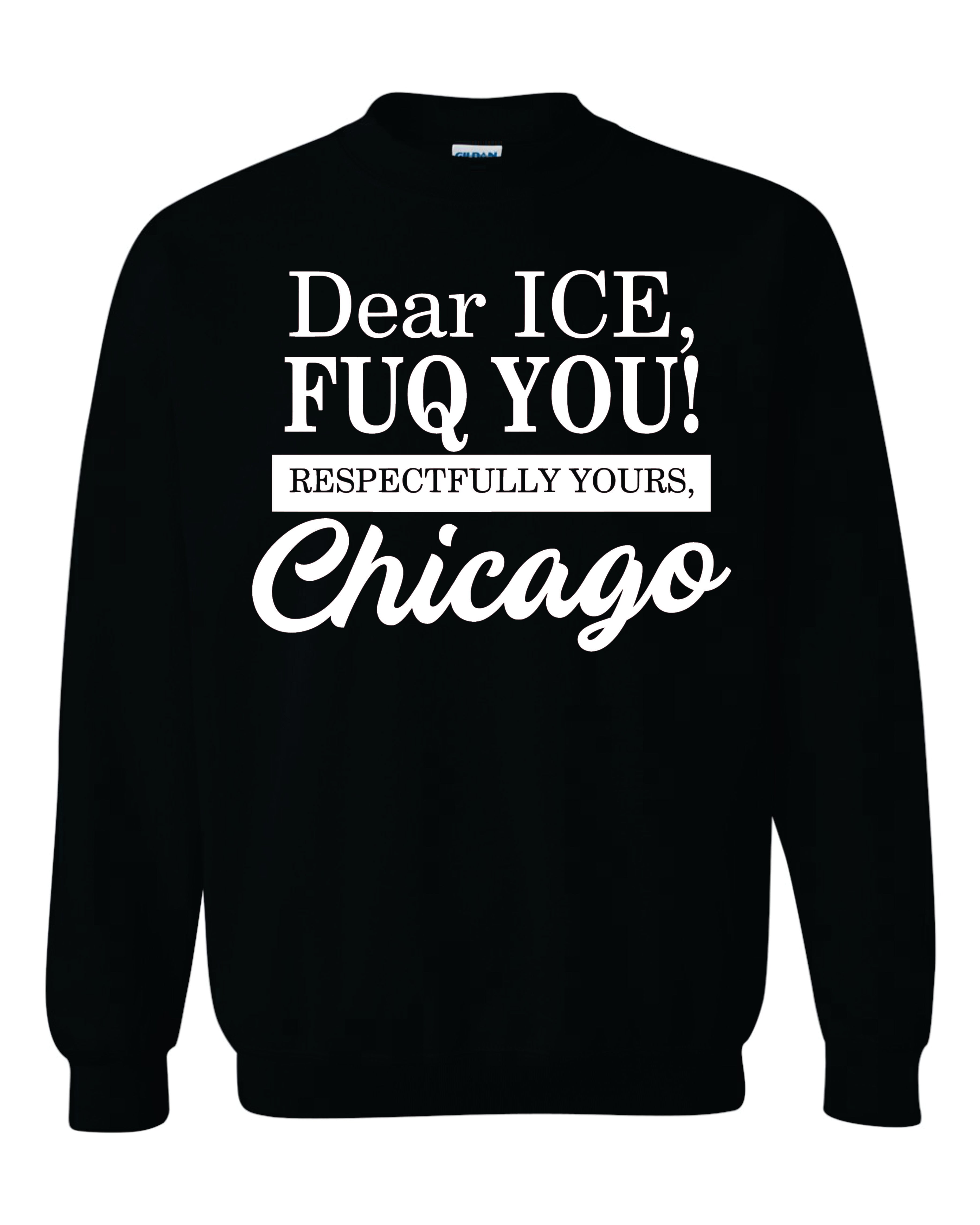 Dear ICE FUQ YOU Sweatshirt image 0
