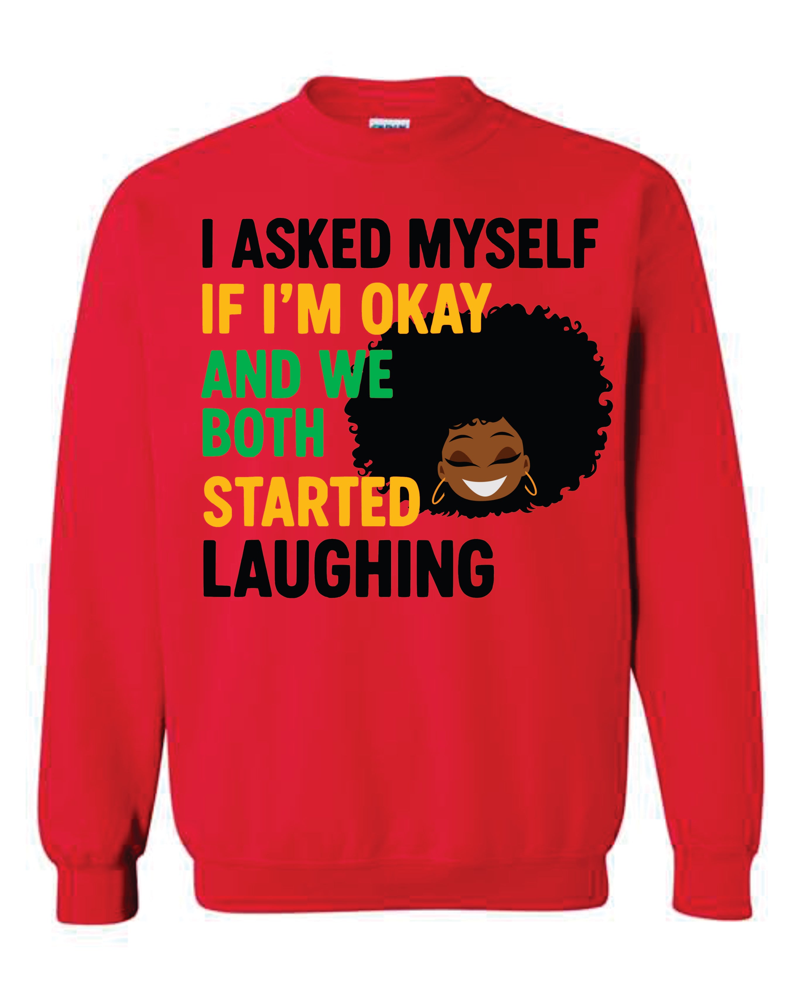 I Asked Myself Sweatshirt image 0