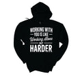 Working With You Hoodie image 0
