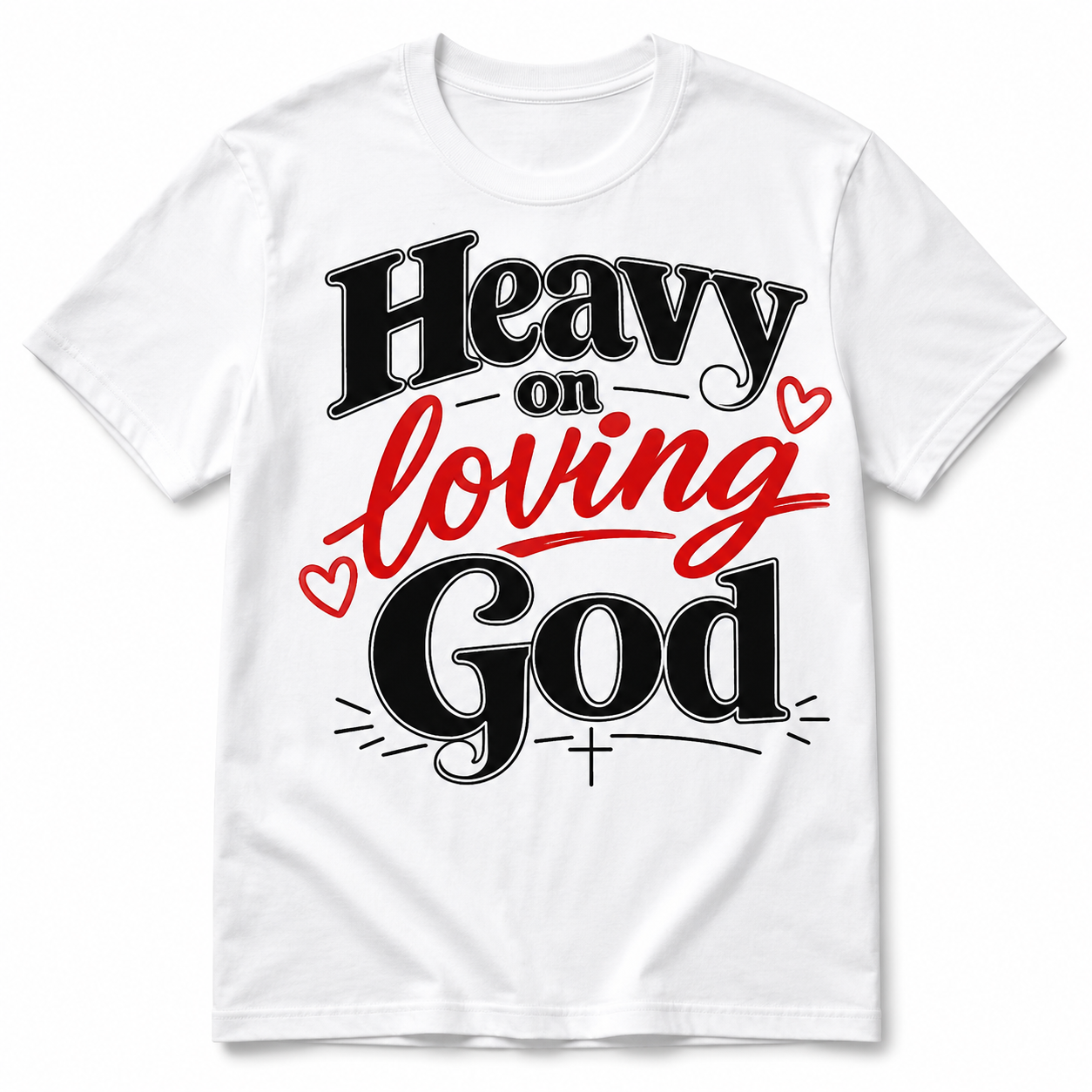 Heavy on Loving God