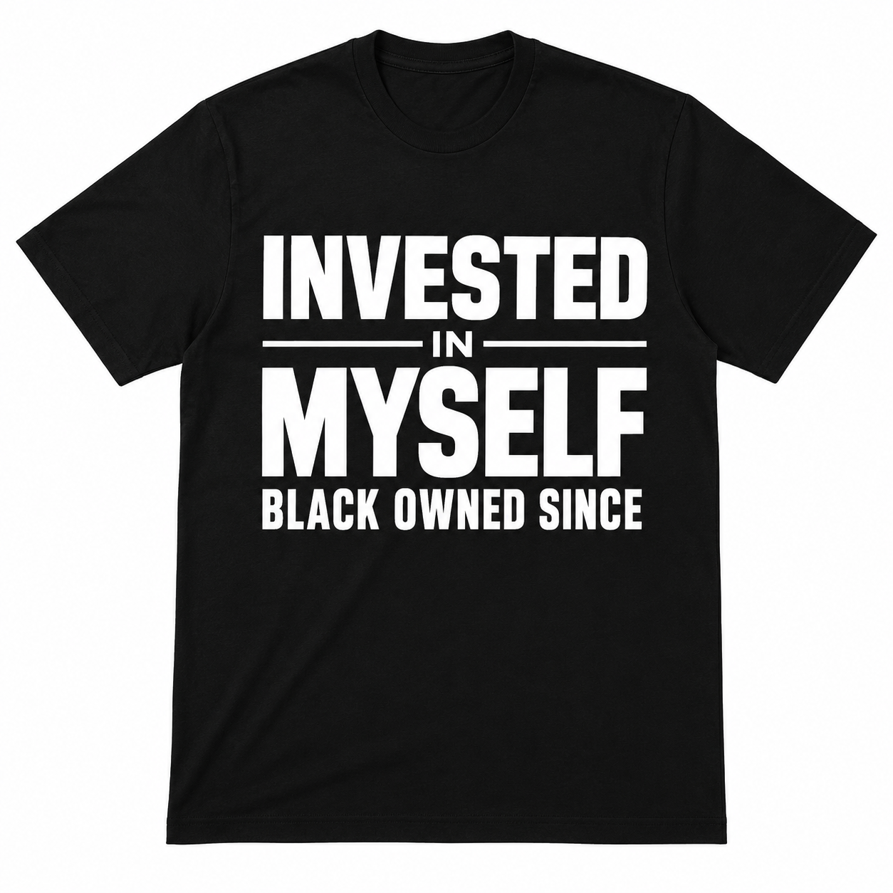 Invested in Myself Customizable