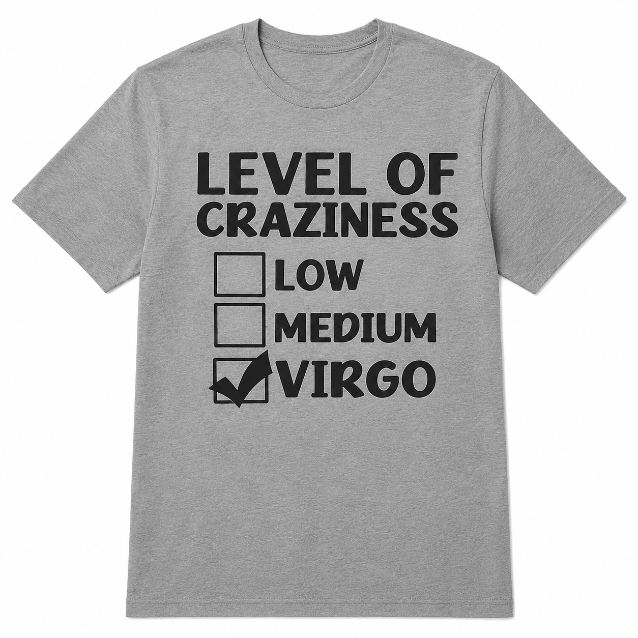 Level of Craziness Virgo