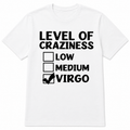 Level of Craziness Virgo
