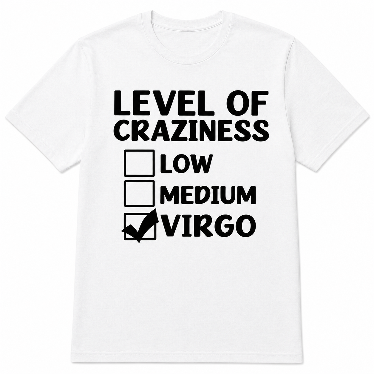Level of Craziness Virgo