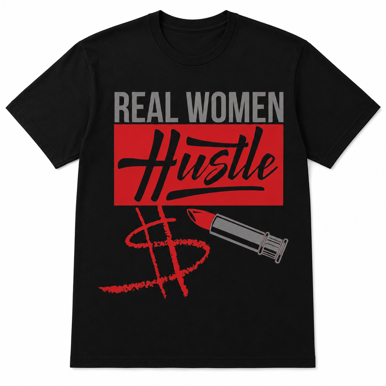 Real Women Hustle Red