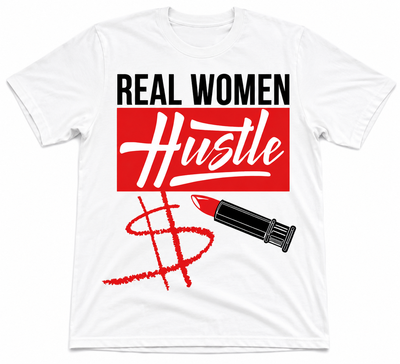Real Women Hustle Red