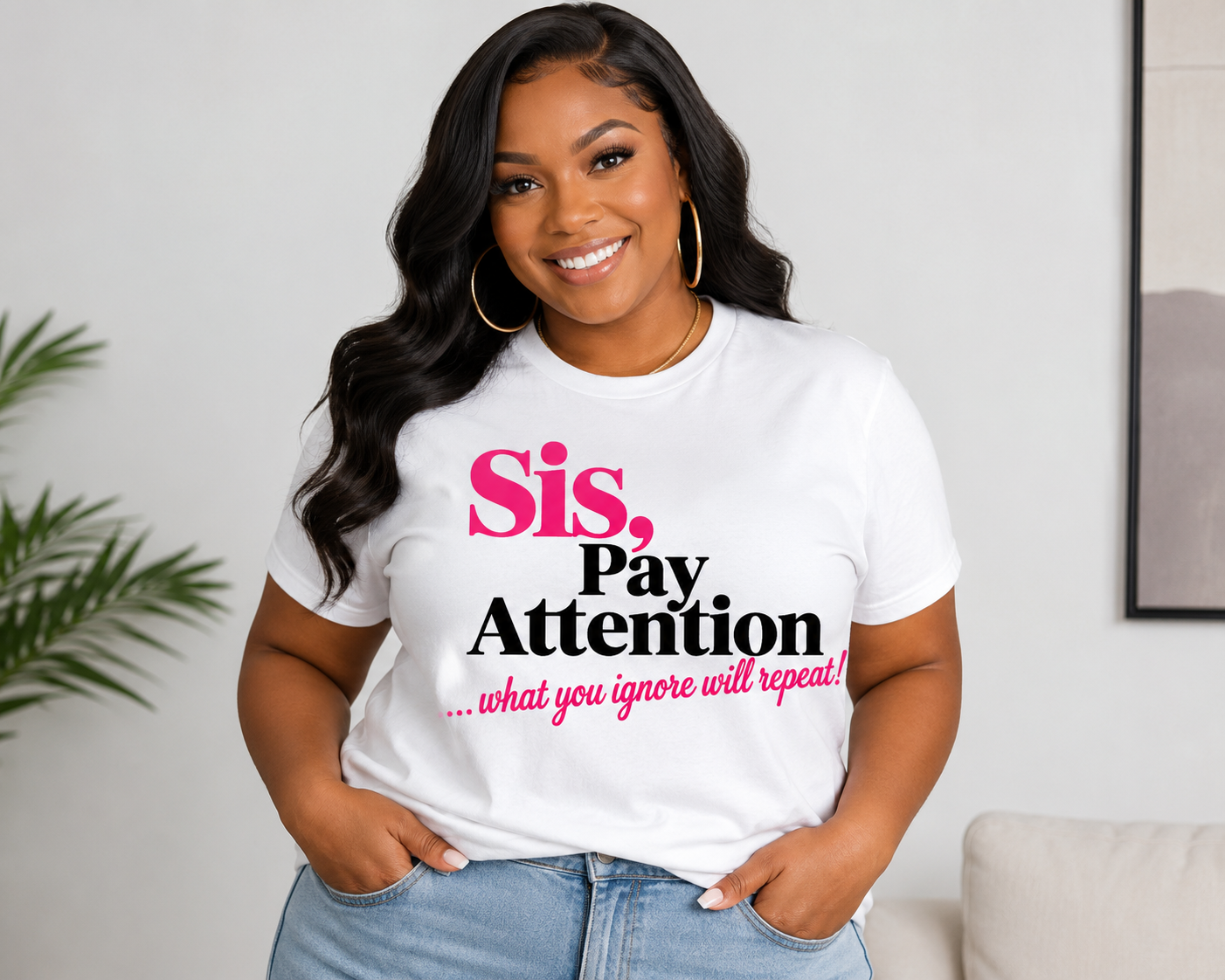 Sis Pay Attention T-shirt