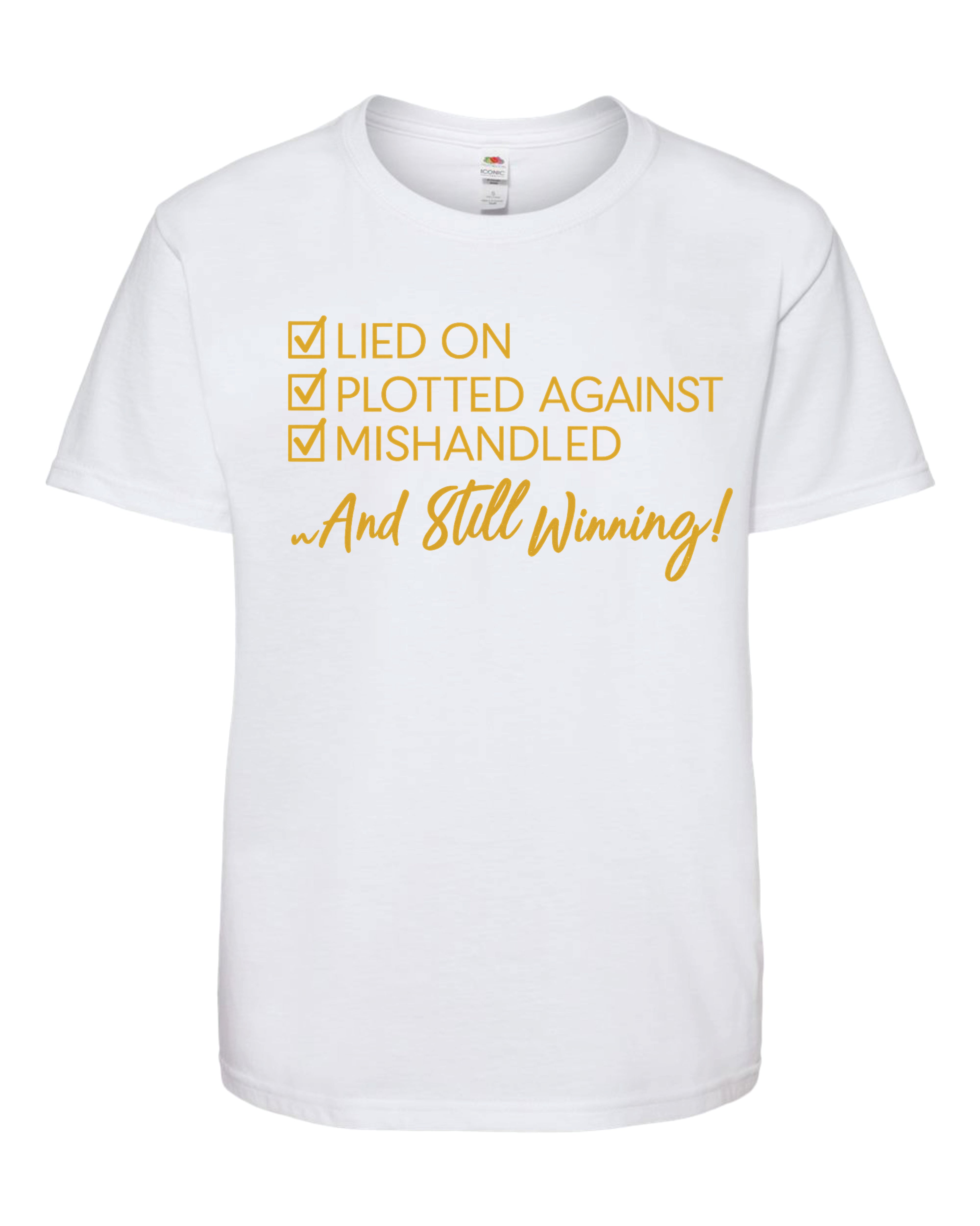 And Still Winning Tshirt image 1