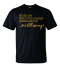 And Still Winning Tshirt image 0