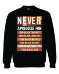 Never Apologize Sweatshirt image 0