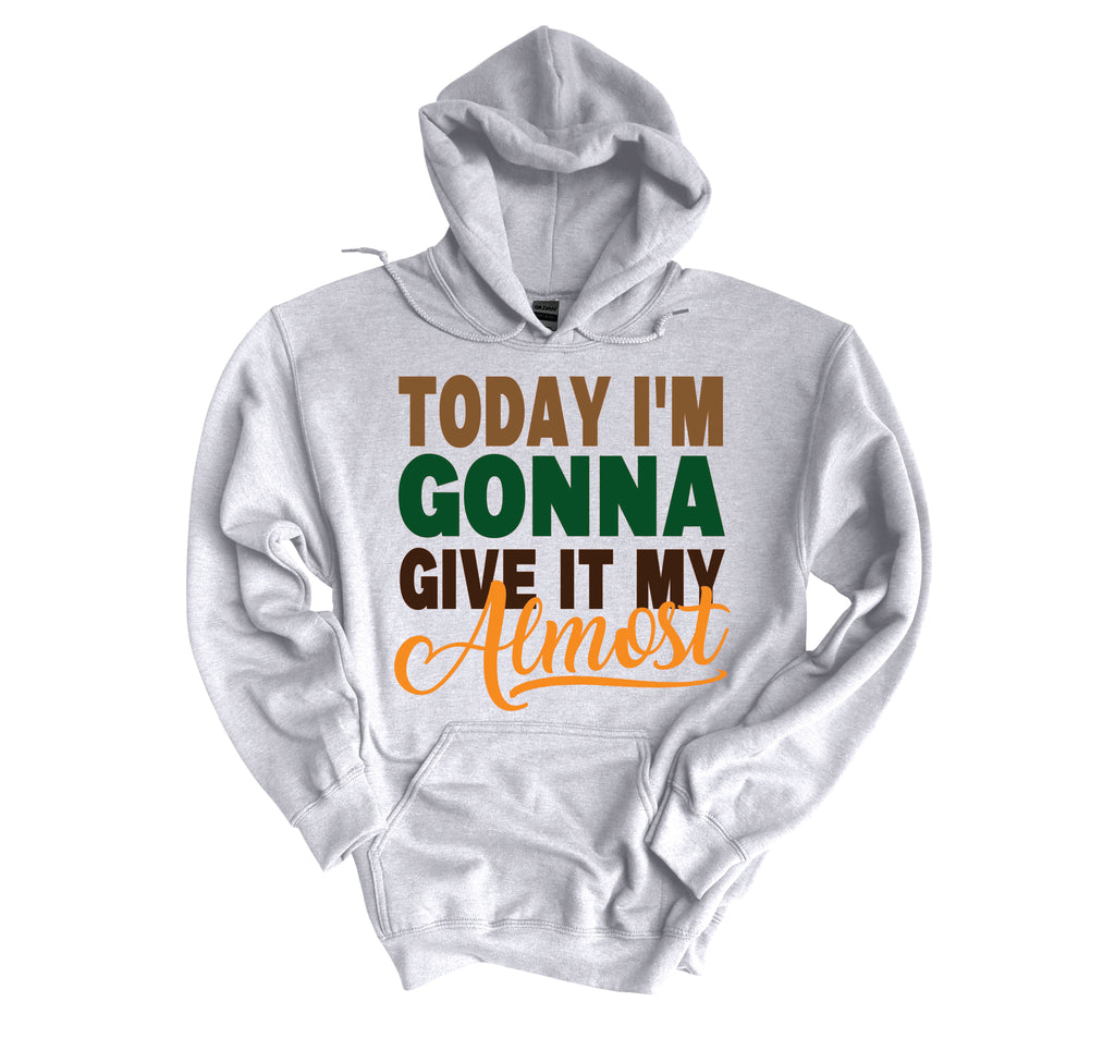 Today Give It My Most image 1