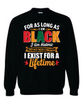 As Long As I Am Sweatshirt image 0